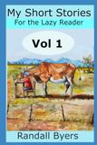 My Short Stories: For the Lazy Reader