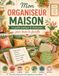 Mon Organiseur Maison: Le guide pratique et chaleureux pour organiser toute la famille – Menus, ménage, planning, budget, projets et check-lists