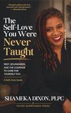 The Self-Love You Were Never Taught: Rest, Boundaries, and the Courage to Care for Yourself Too