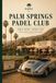 Palm Springs Padel Club