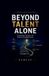 Beyond Libri GmbH Beyond Talent Alone: How Mindset, Systems, and Mentors Drive Real Success Paperback