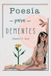 Poesía Independently Published Poesía para Dementes Paperback