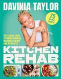 Kitchen Rehab: The 4-Week Guide to Crush Cravings, Maximise Energy and Ditch UPFs