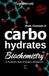 Basic Concepts of Carbohydrates in Biochemistry: An Introductory Guide for Students and Beginners