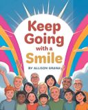Keep Friesenpress Keep Going with a Smile Paperback