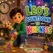 Le compte à rebours de Léo pour la gentillesse : un livre d'images rimé du réveillon du Nouvel An sur la gentillesse, l'empathie et l'amitié — Pour les enfants de 4 à 8 ans