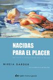 Nacidas Rigden Institut Gestalt Nacidas para el placer : instinto y sexualidad en la mujer
