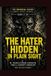 The Hater Hidden in Plain Sight Recognizing Covert Hatred Disguised as Kindness, Concern, and Love: The Reversal Series - Book 17