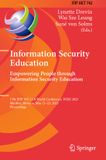 Information Springer Nature IFIP Advances in Information and Communication Technology 742 - Information Security Education. Empowering People Through Information Security Education