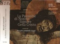 La Harmonia Mundi Benelux: Jommeli: La Passione Di Nostro Signore Gesu Cristo / De Marchi