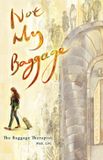 Not Baggage Therapist Not My Baggage Paperback