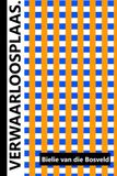 Verwaarloosplaas Independently Published Verwaarloosplaas Paperback