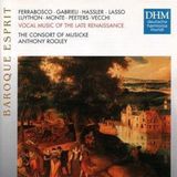 DHM Outhere Music 1-CD THE CONSORT OF MUSICKE / ANTHONY ROOLEY - VOCAL MUSIC OF THE LATE RENAISSANCE