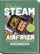 Philips Steam Airfryer Dual Basket 5000 Series Kochbuch