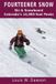 Fourteener Libri GmbH Fourteener Snow: Ski & Snowboard Colorado's 14,000-Foot Peaks