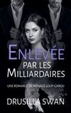 Enlevée Libri GmbH Saison Des Amours- Enlevée par les Milliardaires Paperback