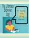 The Ultimate Expense Log: Best Way to Keep Track of Your Money