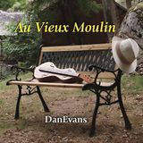 Outhere Dan Evans - Au Vieux Moulin (CD)