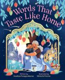 Abrams Books For Young Readers Words That Taste Like Home: Un livre d'images