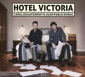 PIAS Nederland Carel Kraayenhof & Juan Pablo Dobal - Hotel Victoria (CD)