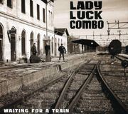 Suburban Lady Luck Combo - Waiting For A Train