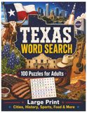 Texas Word Search 100 Puzzles for Adults: Large Print - Solutions included