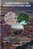 Guide Salzburg to Grado Tourist Guide 2026