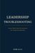 Leadership Icecat Leadership Troubleshooting: Lessons Hidden Inside The Experiences We Thought We Understood