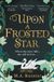 Upon HarperCollins Publishers Upon a Frosted Star