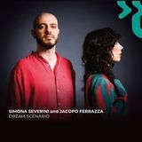 Sonic Rendezvous Simona Severini & Jacopo Ferrazza - Dream Scenario (CD)