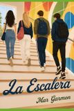 La Escaleras La escalera Paperback