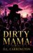 Dirty Mama Paperback