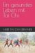 Ein Independently Published Ein gesundes Leben mit Tai Chi Paperback
