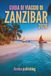 GUIDA Zanzibar 2026 Travel Guide: A Journey to the Island that Blends Ocean Dreams with Living History