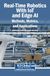 Real-Time Robotics With IoT and Edge AI: Methods, Metrics, and Applications