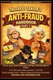 The Savvy Senior's Anti-Fraud Handbook: 1