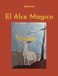 El Alce Magico