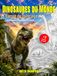Dinosaures du Monde - Carnet de Coloriage: 40 dinosaures à reconnaître et colorier