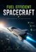Fuel Independently Published Fuel Efficient Spacecraft Paperback