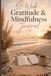 Tides of Gratitude: A 52-Week Guided Gratitude & Mindfulness Journal For Women Choosing Peace, Healing, and Themselves Again