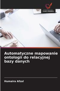 Automatyczne OmniScriptum SRL Automatyczne mapowanie ontologii do relacyjnej bazy danych