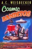 Cosmic Banditos Paperback