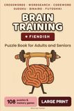 Fiendish Large Print Brain Training Puzzle Book for Adults and Seniors: 108 Puzzles & Memory Games