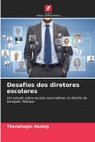 Desafios Edicoes Nosso Conhecimento Desafios dos diretores escolares Paperback