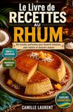 Le Livre de Recettes au Rhum
