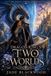 Dragon King's Two Worlds: 2