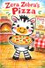 Zera Zebra's Pizza: A Story About the Letter Z