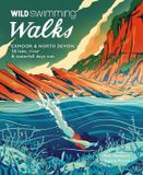 Wild Things Publishing Ltd Wild Swimming Walks Exmoor & North Devon