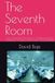 The Seventh Room: Seven Tamaraland Principles for Awakening from the Architecture of Psyops, and the Future We are Building