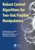 Robust Control Algorithms for Two-link Flexible Manipulators